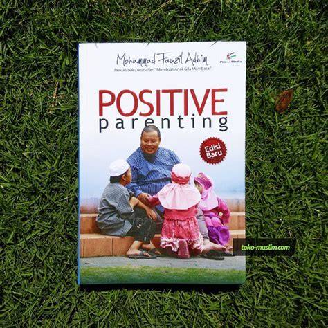 21 Steps to Positive Parenting