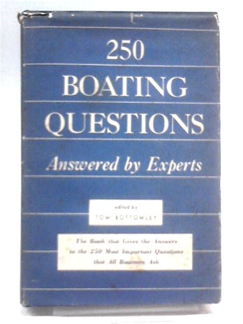 250 Boating Questions Answered by Experts
