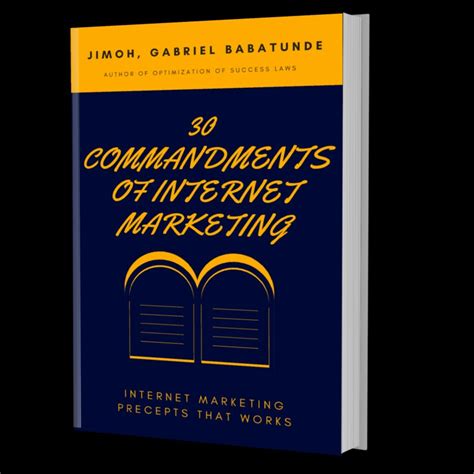 30 Commandments of Internet Marketing