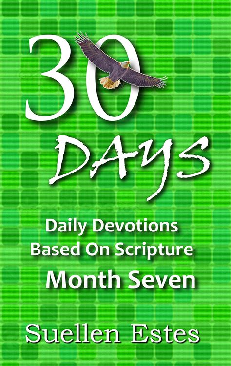 30 Days Month One: Daily Devotions Based On Scripture