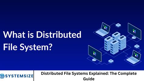 300 Things to Know About Distributed File Systems