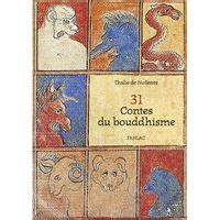 31 CONTES DU BOUDDHISME