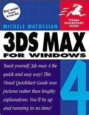 3DS Max 4 for Windows (Visual QuickStart Guide)