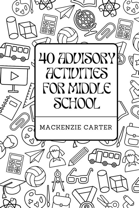 40 ADVISORY ACTIVITIES FOR MIDDLE SCHOOL