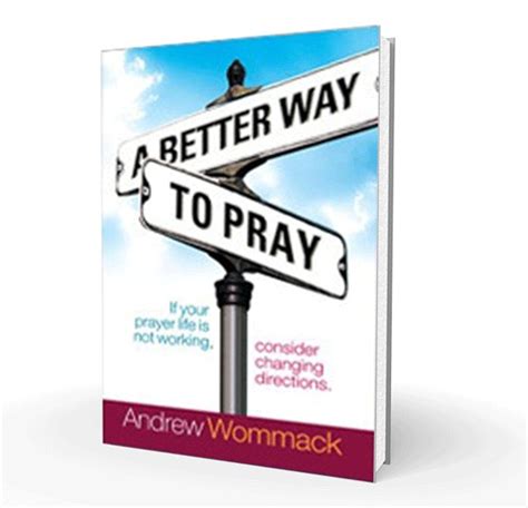 A Better Way to Pray