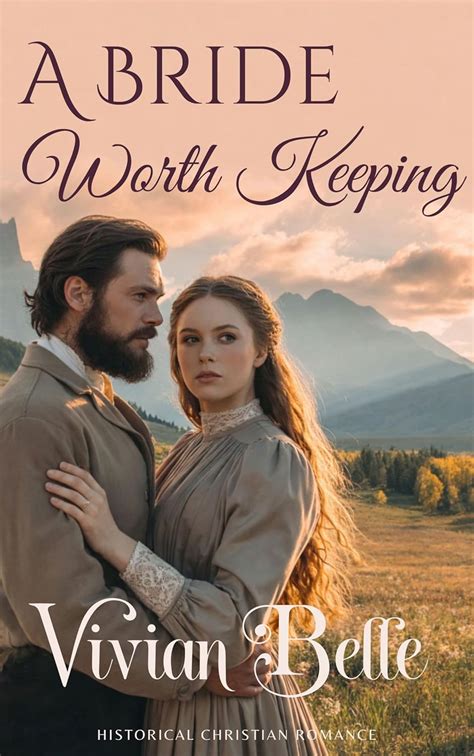 A Bride Worth Keeping (Providence Ridge, #1)