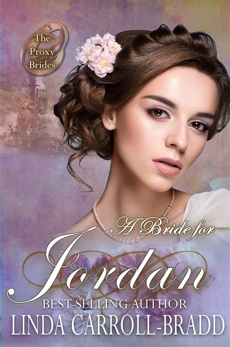 A Bride for Jordan (The Proxy Brides, #54)