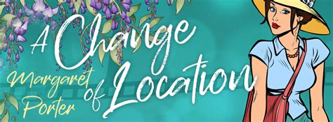 A Change of Location