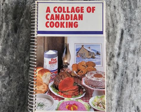 A Collage of Canadian Cooking