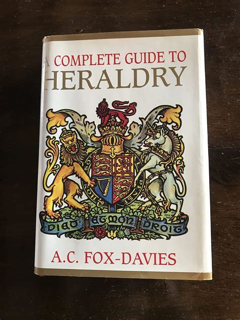 A Complete Guide to Heraldry