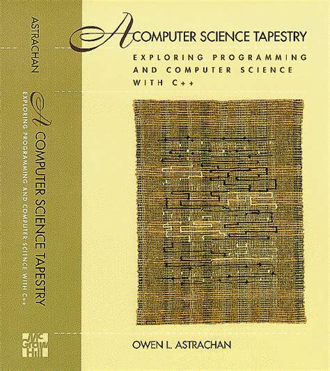 A Computer Science Tapestry
