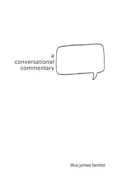 A Conversational Commentary