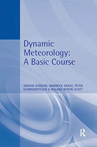 A Course in Dynamic Meteorology