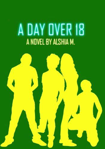 A Day Over Eighteen 
