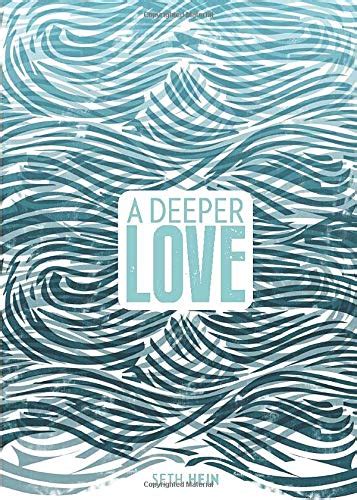 A Deeper Love