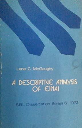 A Descriptive Analysis of Einai