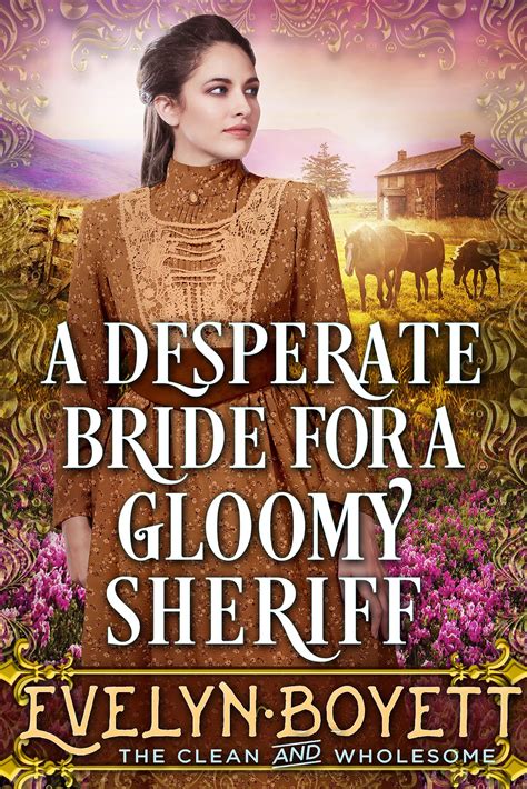 A Desperate Bride For A Gloomy Sheriff