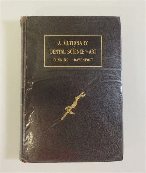 A Dictionary of Dental Science ..