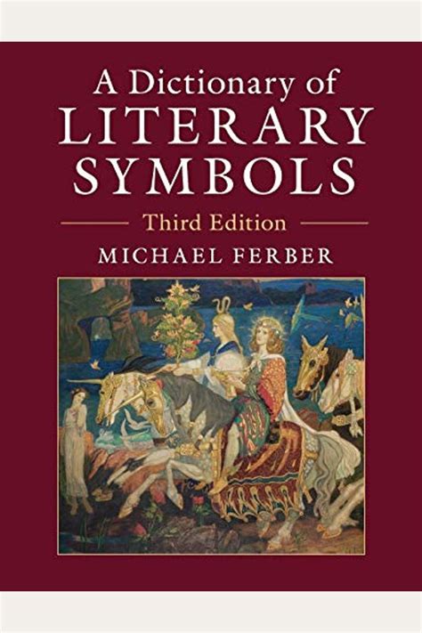 A Dictionary of Literary Symbols