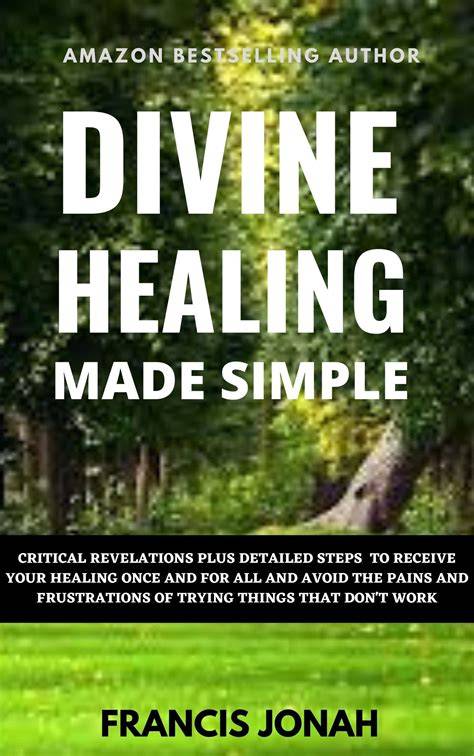 A Divine Healing