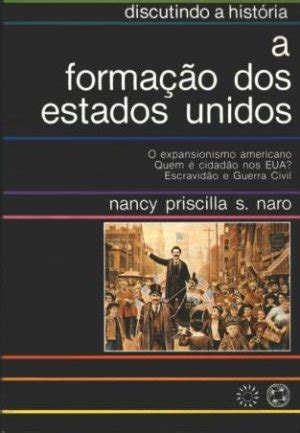 A FORMACAO DOS ESTADOS UNIDOS