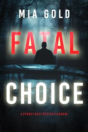 A Fatal Choice