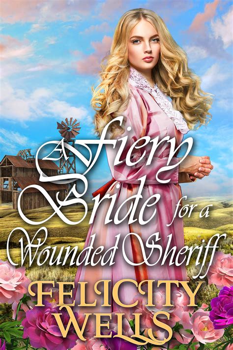 A Fiery Bride For A Wounded Sheriff