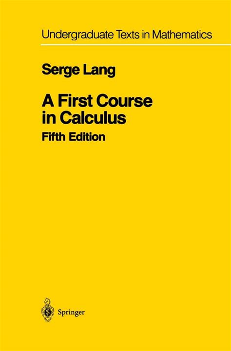 A First Course in the Calculus.