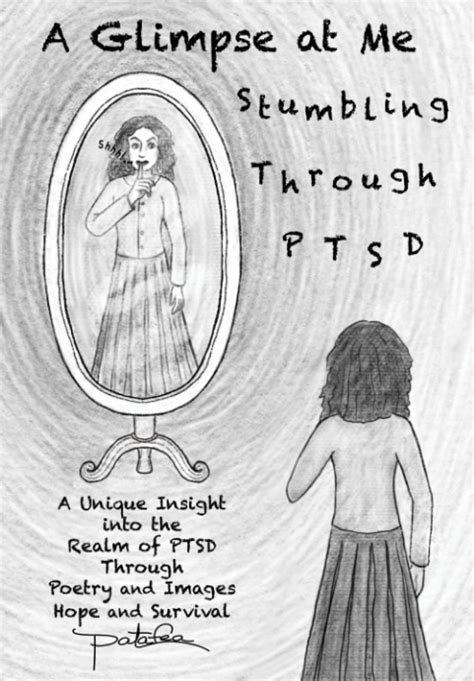 A Glimpse at Me...Stumbling Through PTSD