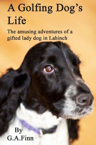 A Golfing Dog's Life