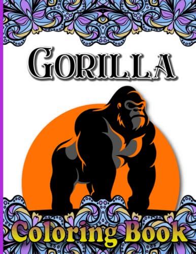 A Gorilla Coloring book..