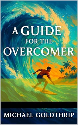 A Guide For The Overcomer