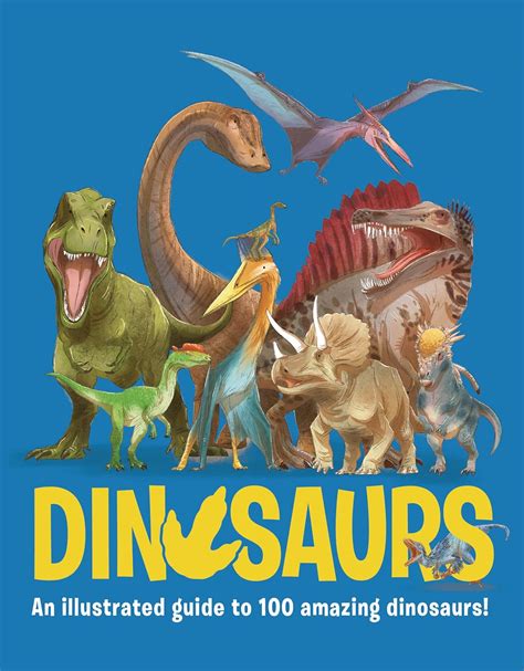 A Guide To Dinosaurs