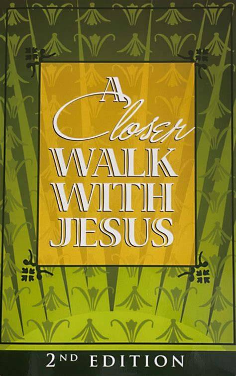 A Guide To Healing: A Closer Walk With Jesus
