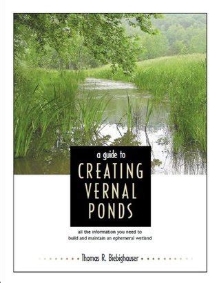 A Guide to Creating Vernal Ponds