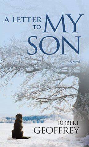 A Letter To My Son