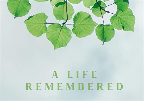 A Life Remembered