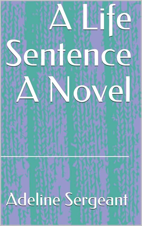 A Life Sentence