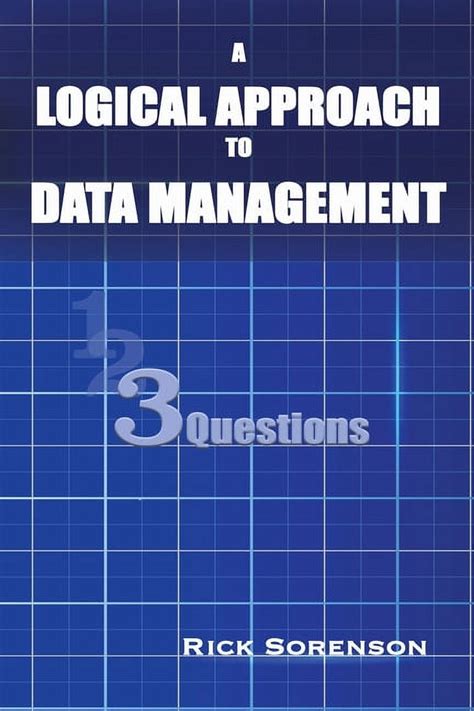 A Logical Approach To Data Management: 3 Questions