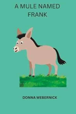 A MULE NAME FRANK