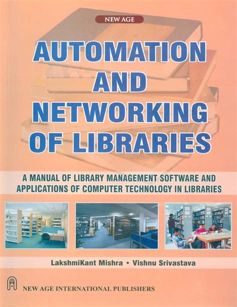A Manual of Library Automation and Networking