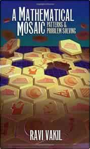 A Mathematical Mosaic: Patterns & Problem Solving