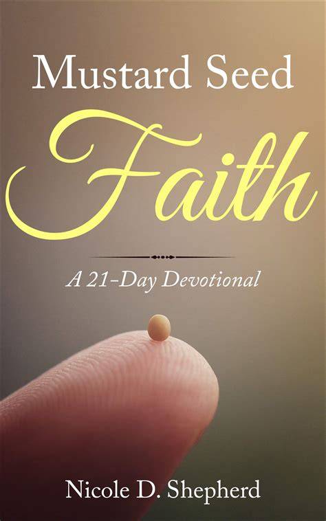 A Mustard Seed of Faith