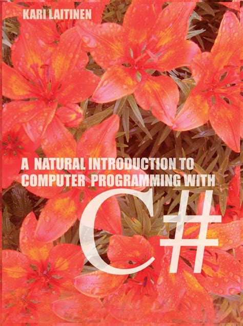 A Natural Introduction to Computer Programming with C#