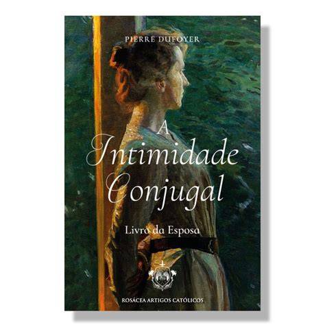 A PAISAGEM DA INTIMIDADE CONJUGAL (Portuguese Edition)
