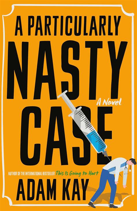 A Particularly Nasty Case