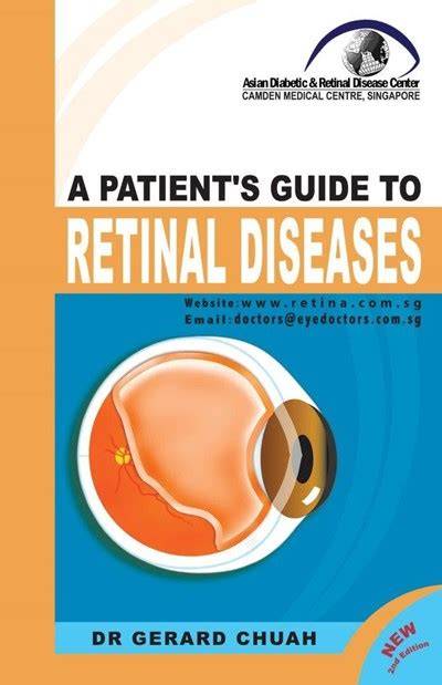 A Patient's Guide To Retinal Diseases
