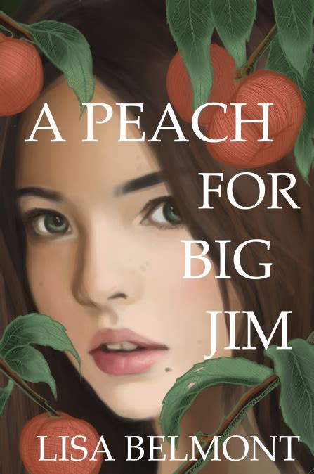 A Peach For Big Jim