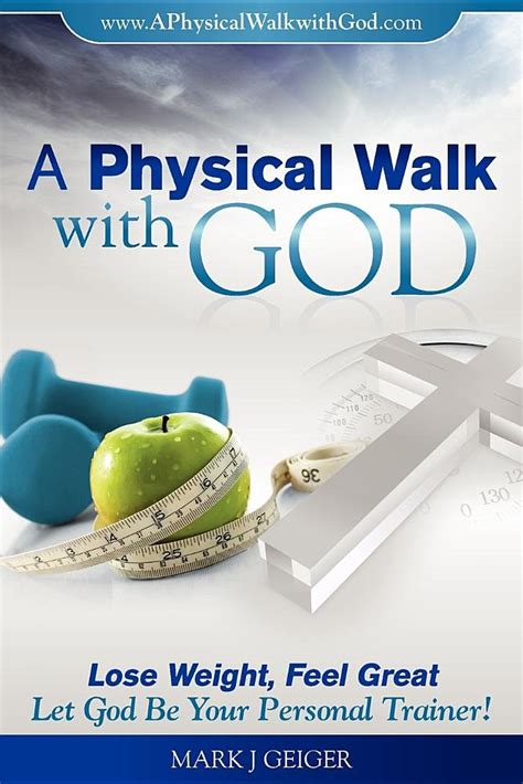 A Physical Walk With God...