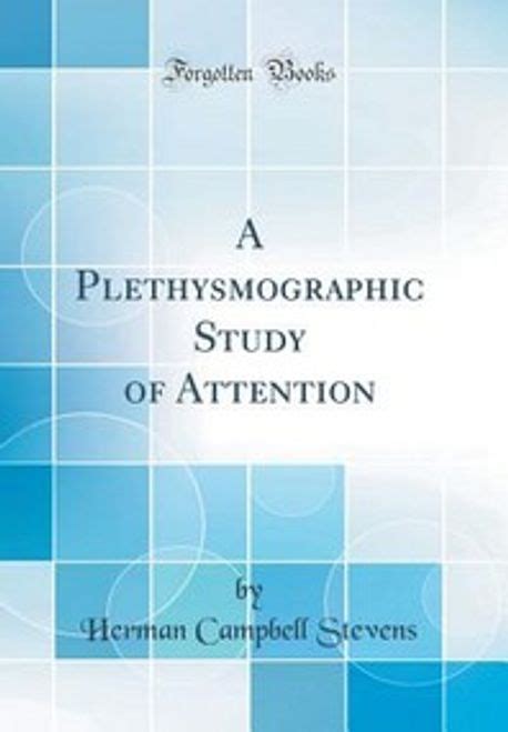A Plethysmographic Study of Attention ..